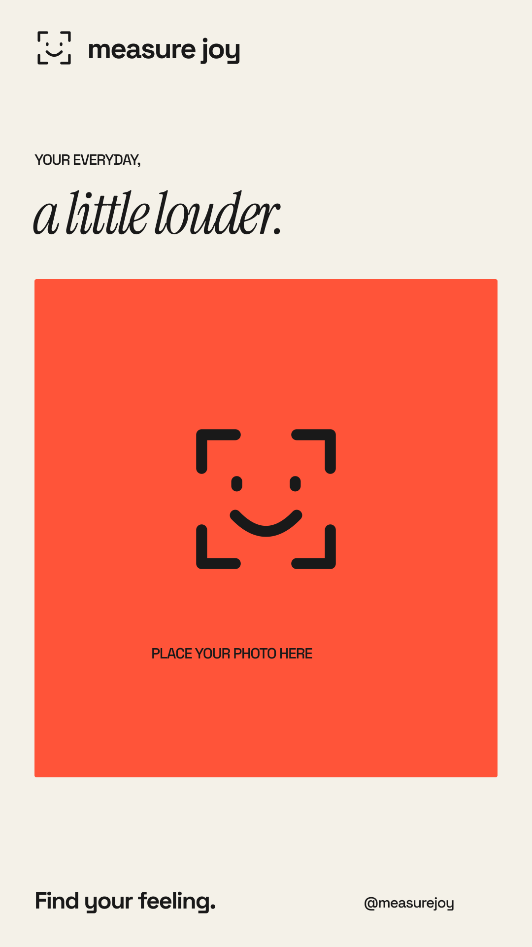 Editable vertical story template with Measure Joy typography and a photo placeholder